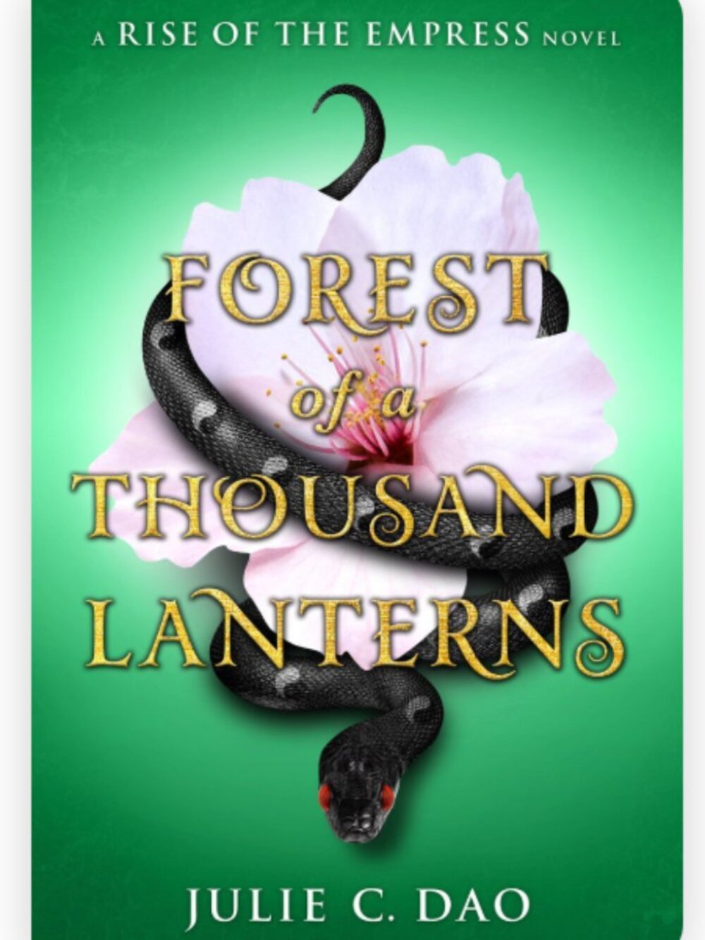 2/$10 Forest of a Thousand Lanterns by Julie C. Dao
